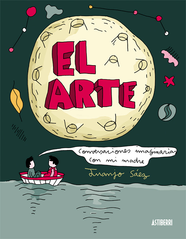 El Arte. Conversaciones imaginarias con mi madre