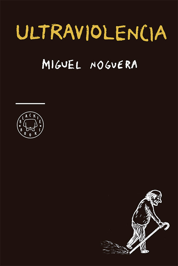 Ultraviolencia. Edición especial 4º aniversario