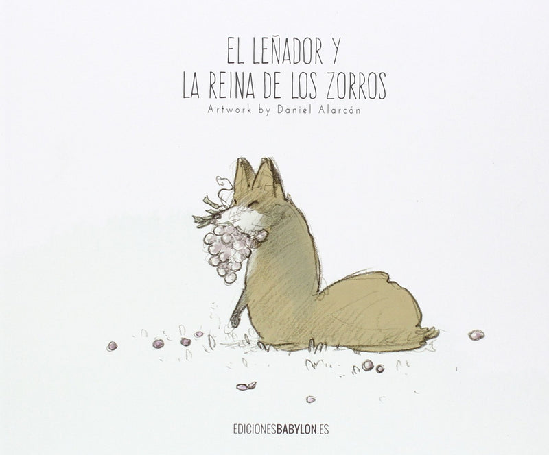 El leñador y la reina de los zorros