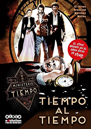 El Ministerio el Tiempo: Tiempo al tiempo