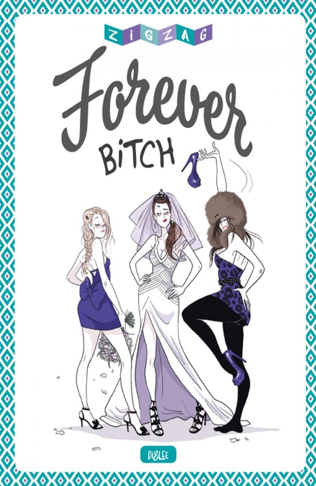 Forever Bitch