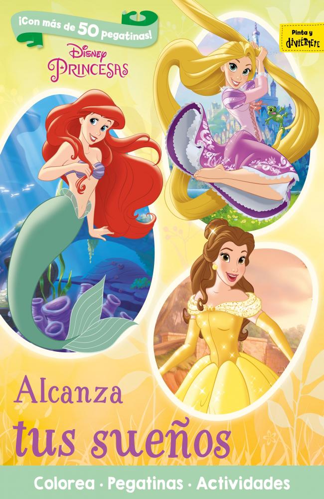 Princesas. Alcanza tus sueños