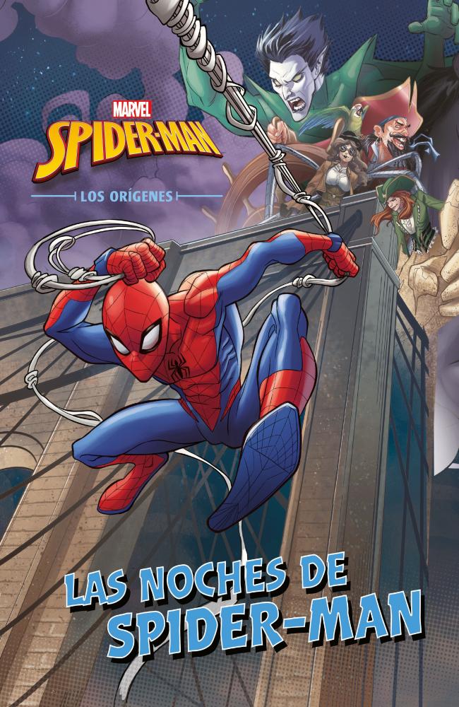 Spider-Man. Los orígenes. Las noches de Spider-Man