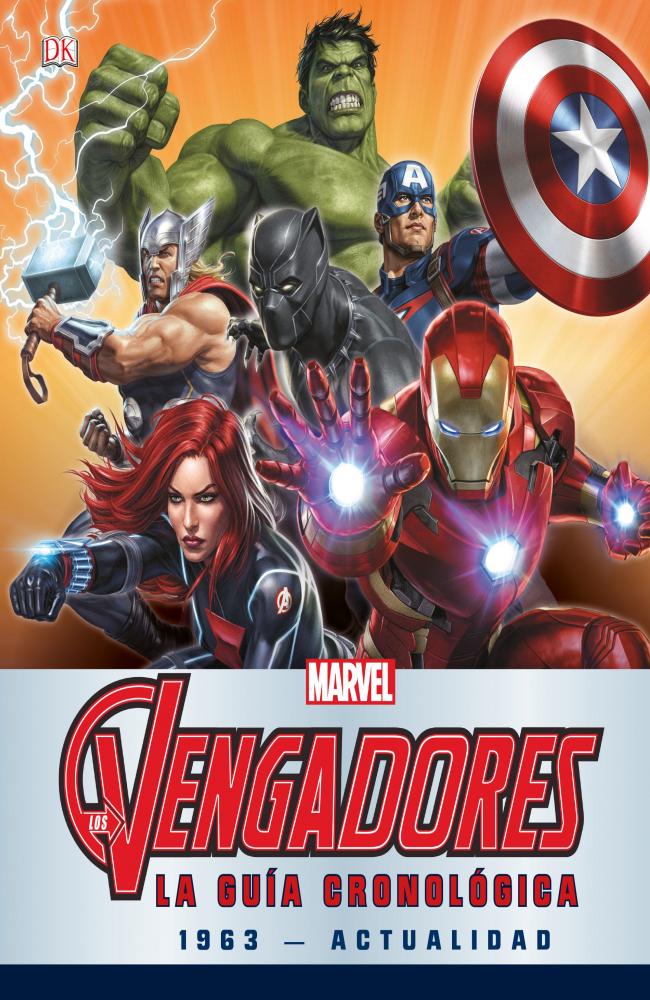 Los Vengadores. La guía cronológica