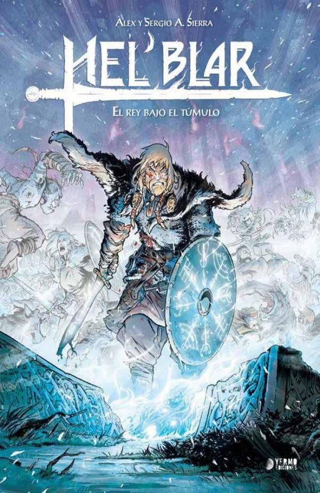 Hel blar 02: el rey bajo el túmulo