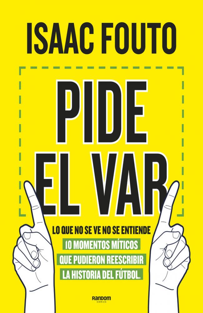 Pide el VAR. Lo que no se ve no se siente