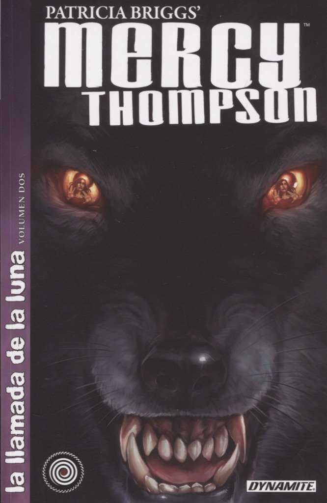 Mercy Thompson: La llamada de la luna - Volumen 2