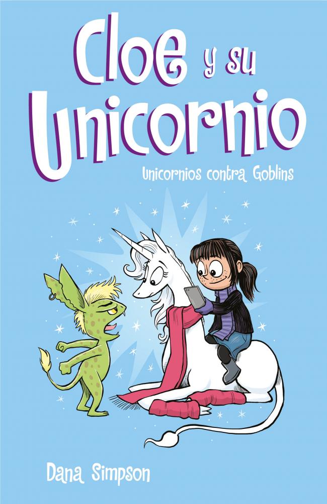 Unicornios contra Goblins (Cloe y su Unicornio 3)