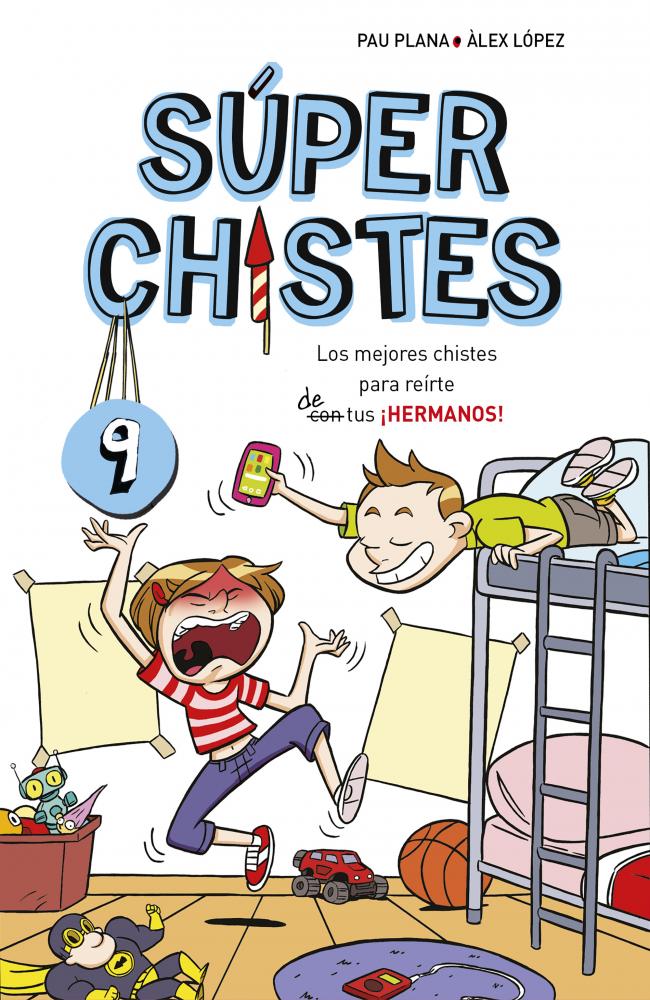 Los mejores chistes para reirte de tus ¡HERMANOS! (Súper Chistes 9)