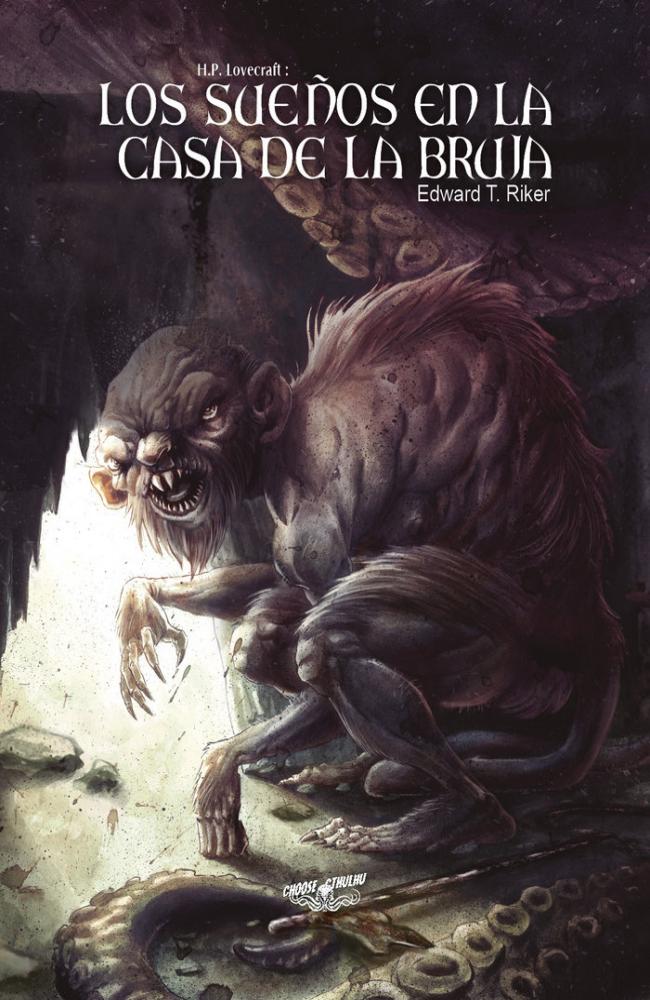 Choose Cthulhu: Los sueños en la casa de la bruja
