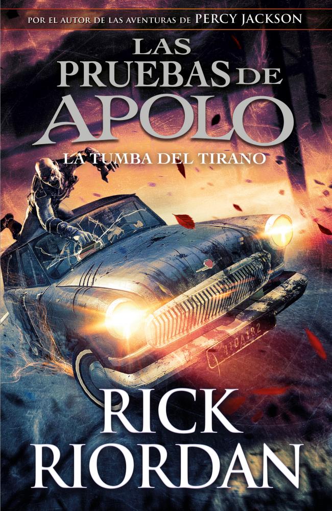 La tumba del tirano (Las pruebas de Apolo 4)