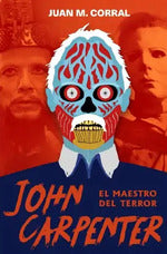 John Carpenter. El maestro del terror