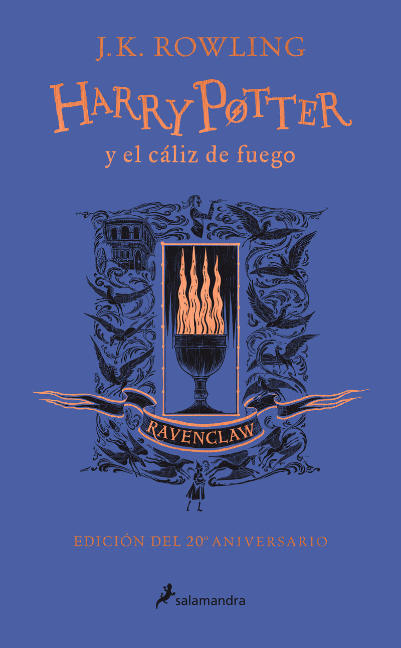 HARRY POTTER Y EL CÁLIZ DE FUEGO (EDICIÓN RAVENCLAW DEL 20º ANIVERSARIO)