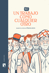 Un trabajo como cualquier otro