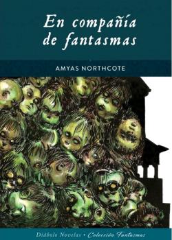 EN COMPAÑIA DE FANTASMAS