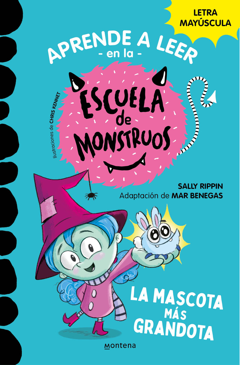 La mascota más grandota (Aprender a leer en la Escuela de Monstruos 1)
