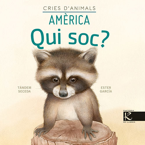 Qui soc? Cries d&