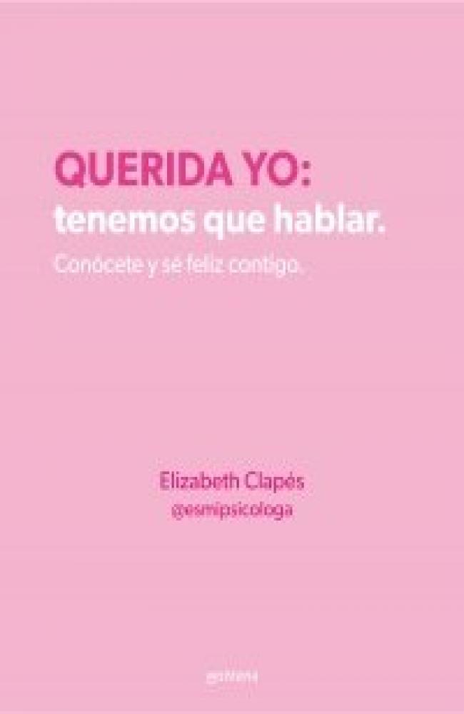 QUERIDA YO: TENEMOS QUE HABLAR