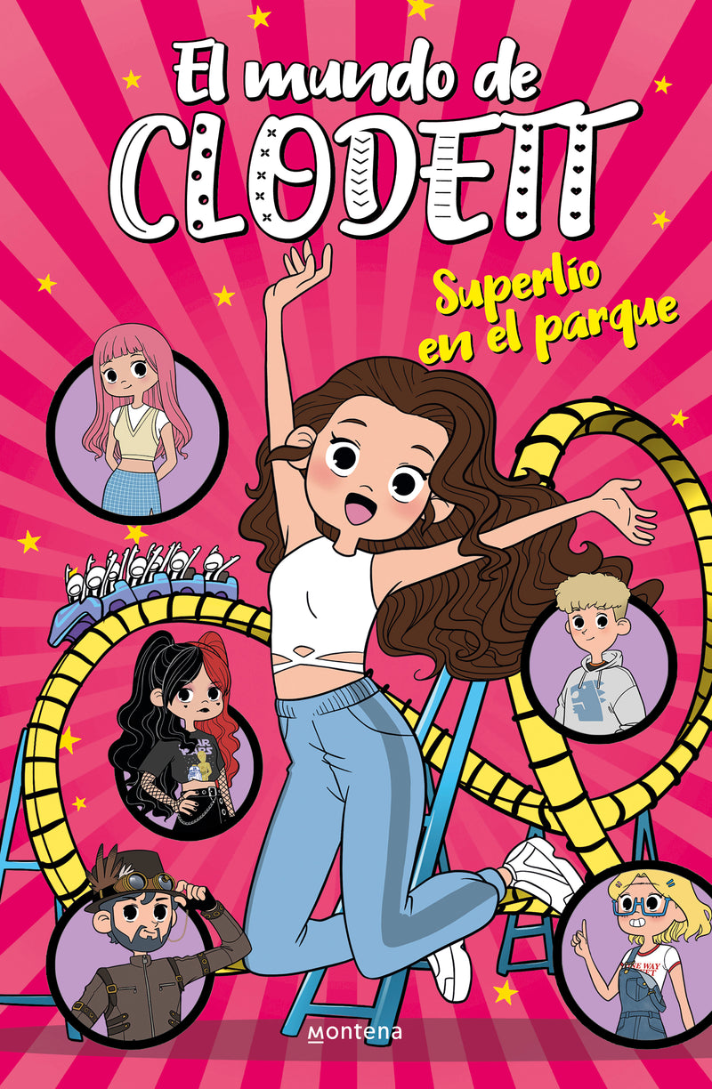 Superlío en el parque de atracciones (El mundo de Clodett 10)