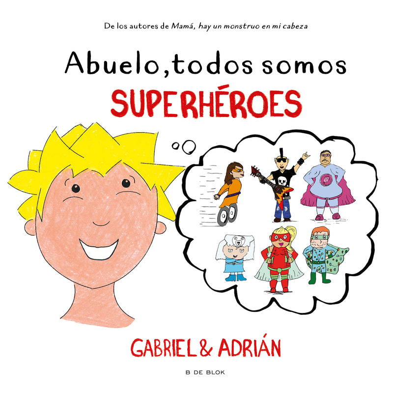 Abuelo, todos somos superheroes