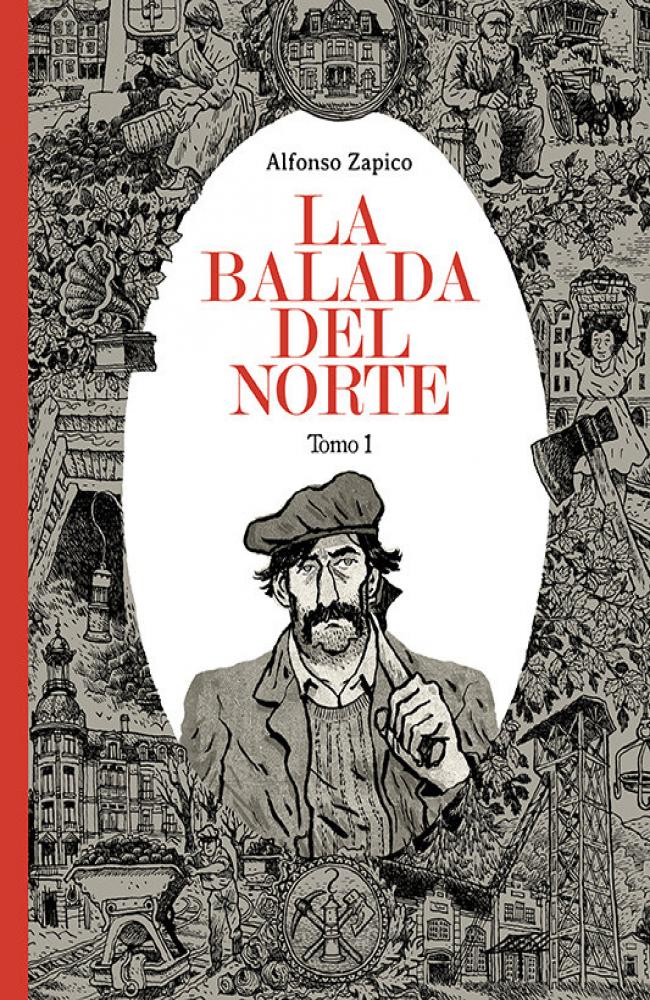 LA BALADA DEL NORTE. TOMO 1 - 8.ª ED.