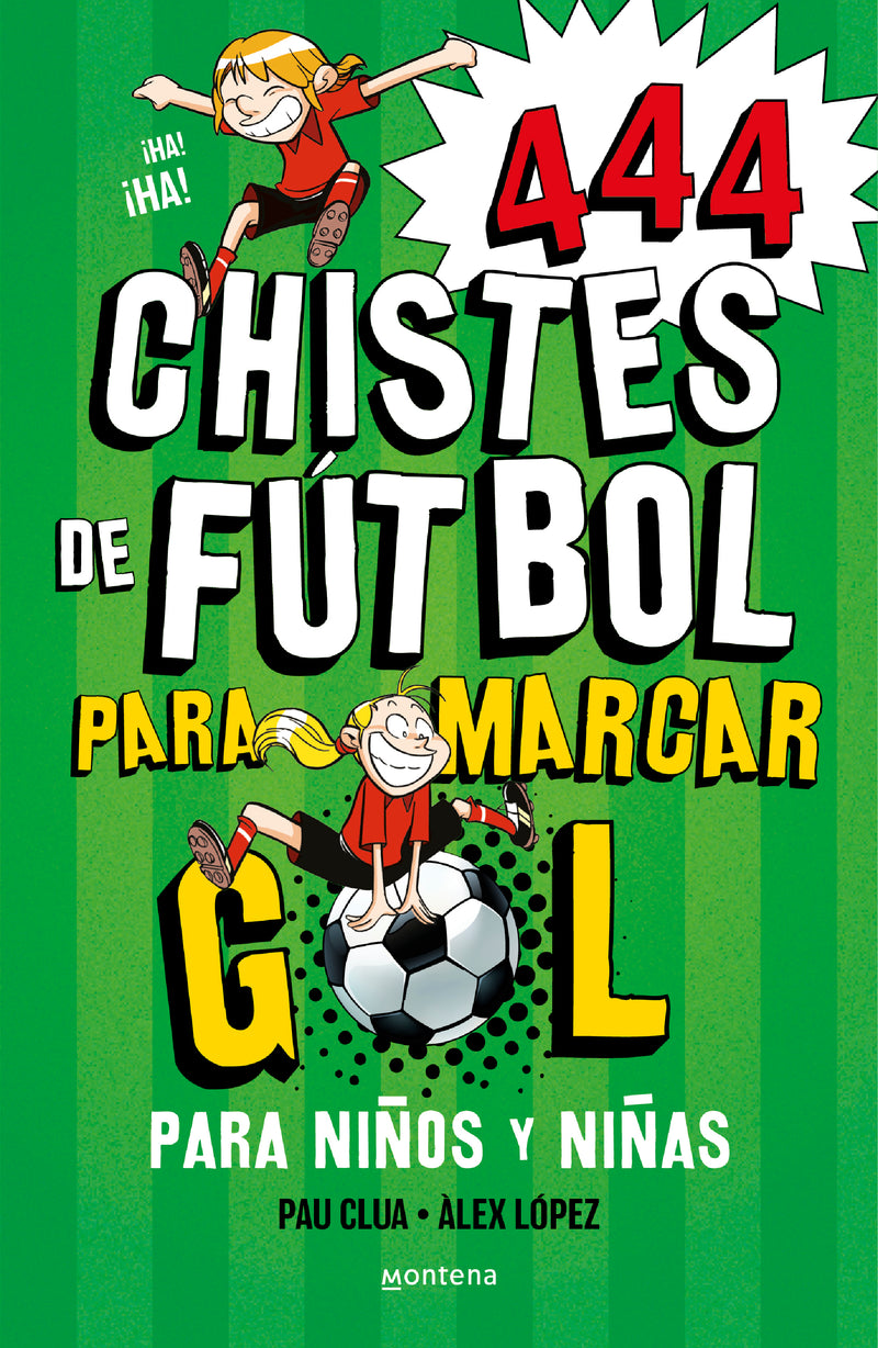 444 CHISTES DE FUTBOL PARA MARCAR GOL