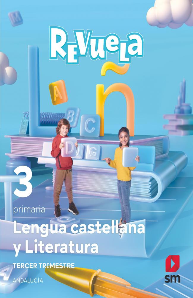 Lengua Castellana y Literatura . 3 Primaria. Revuela. Trimestres. Andalucía