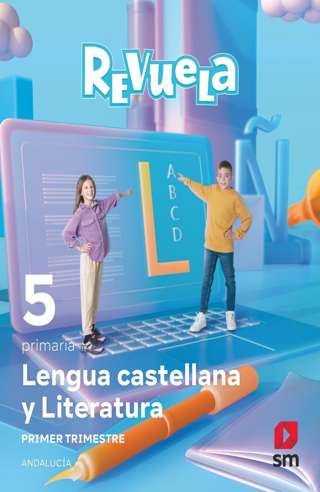 Lengua Castellana y Literatura . 5 Primaria. Revuela. Trimestres. Andalucía