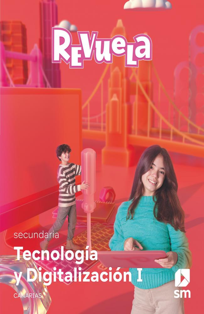 Tecnología y digitalización I. Secundaria. Revuela. Canarias