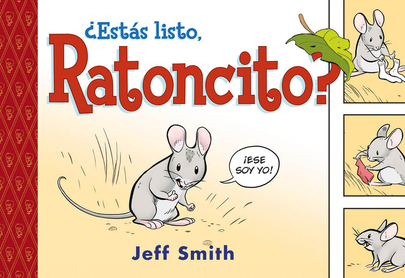 ¿Estás listo, Ratoncito?