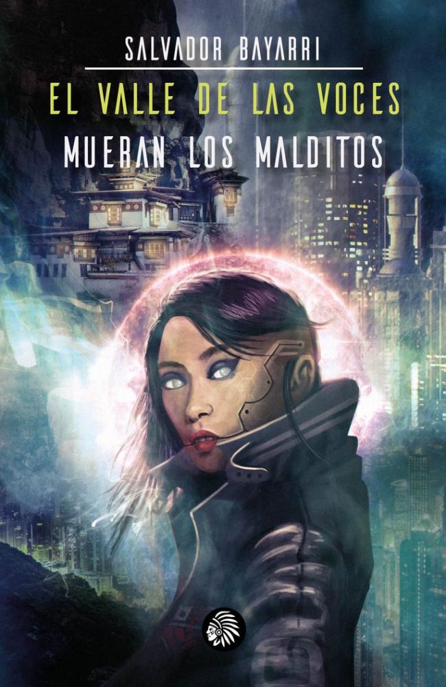 El valle de las voces, Mueran los malvados
