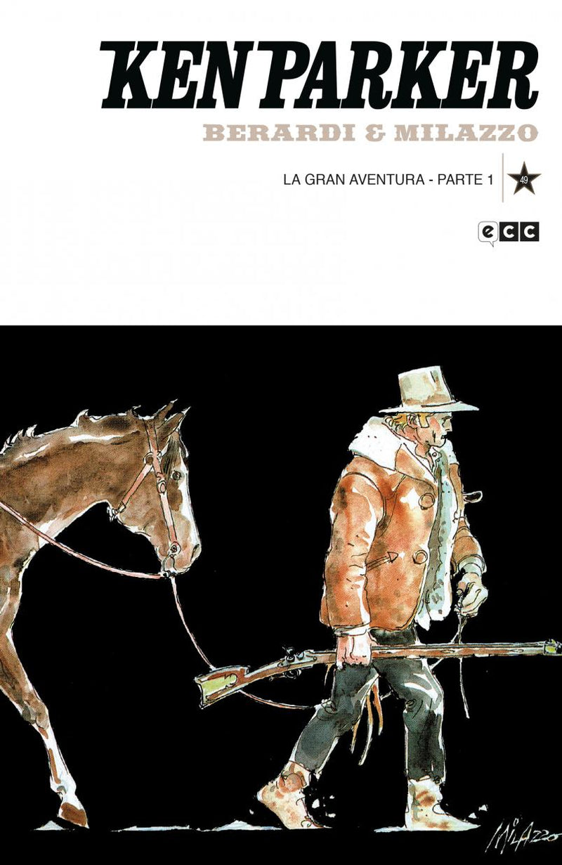 Ken Parker núm. 49: La gran aventura Parte 1