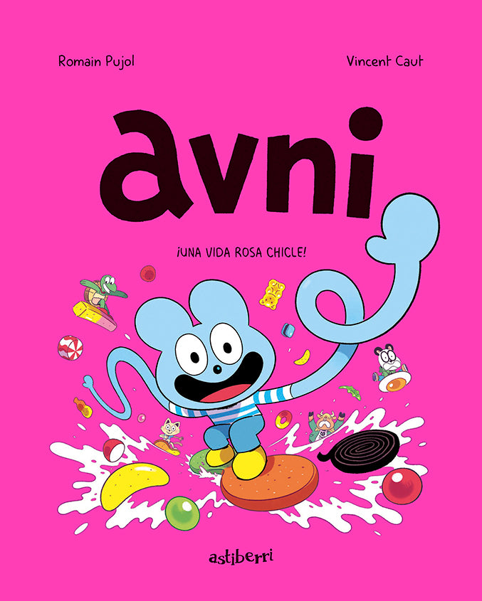 Avni 6. ¡Una vida rosa chicle!