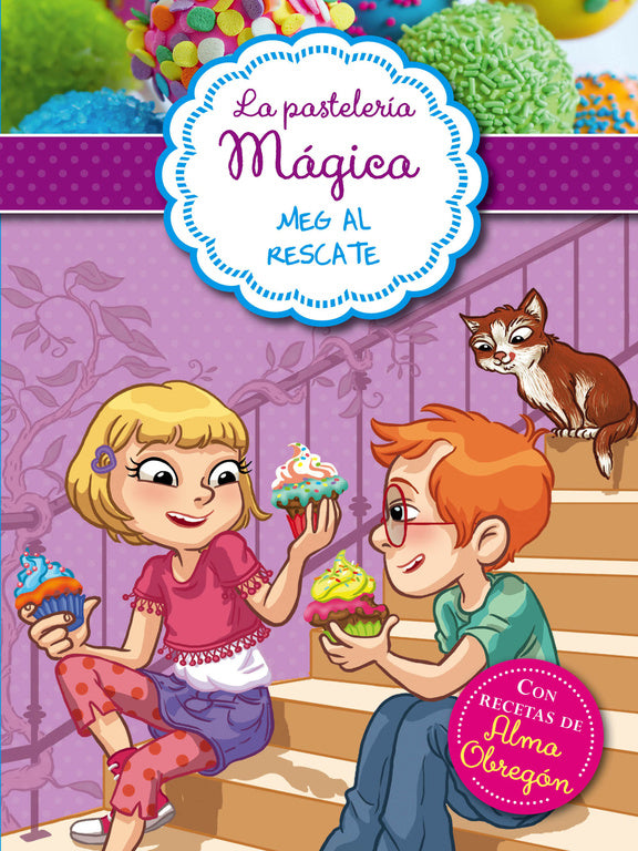 Meg al rescate (Serie La pastelería mágica 2)
