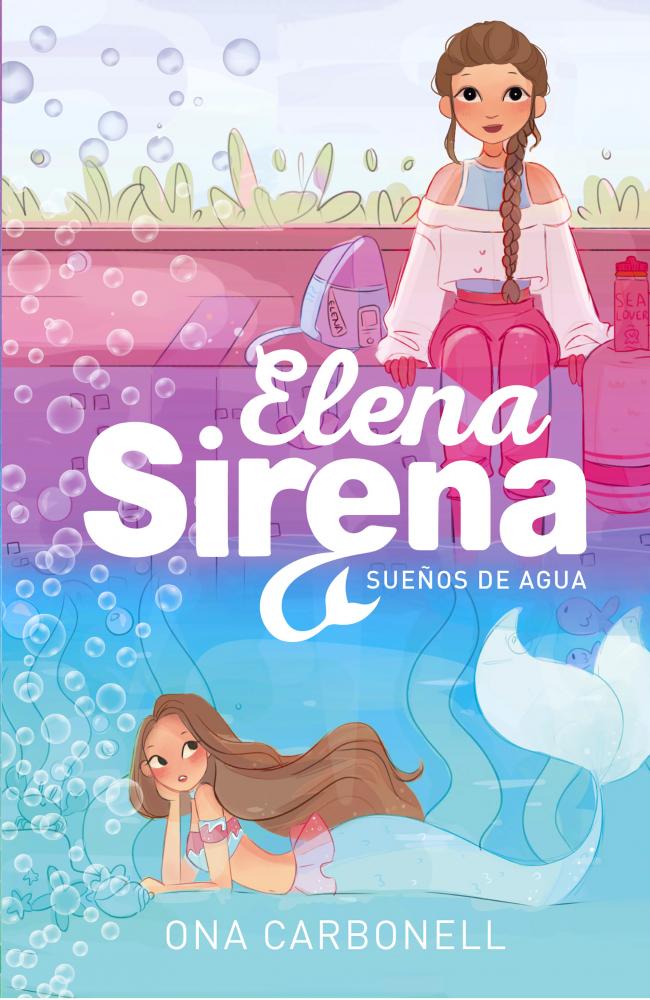 Sueños de agua (Elena Sirena 1)