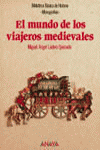 El mundo de los viajeros medievales