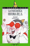 86. La fantástica historia de J. S.