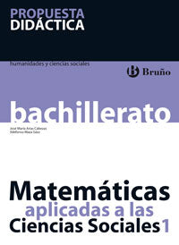 Matemáticas aplicadas a las Ciencias Sociales 1 Bachillerato Propuesta Didáctica