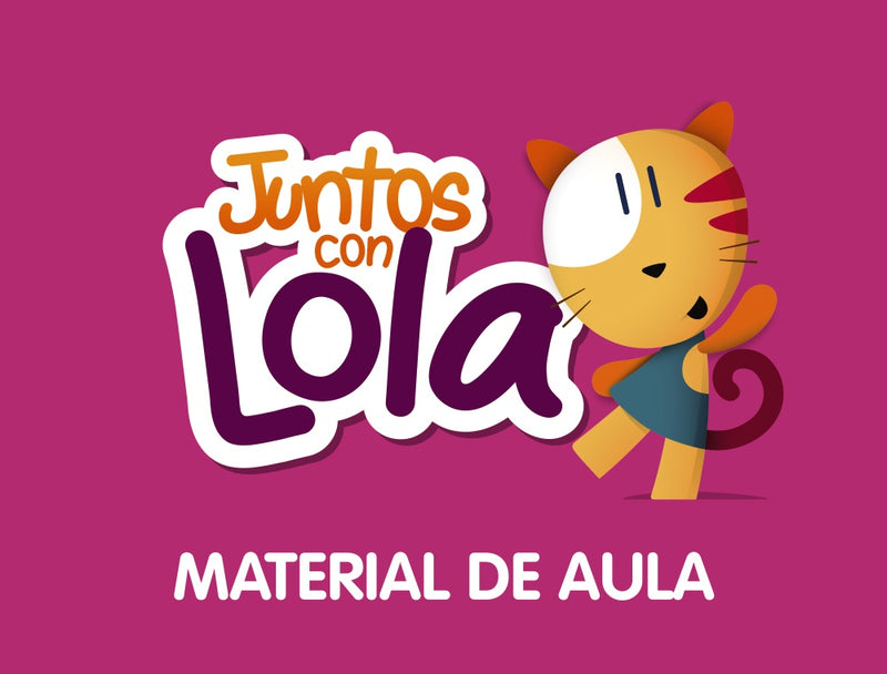 Juntos con Lola, Max y Zeta 3 años Material de aula
