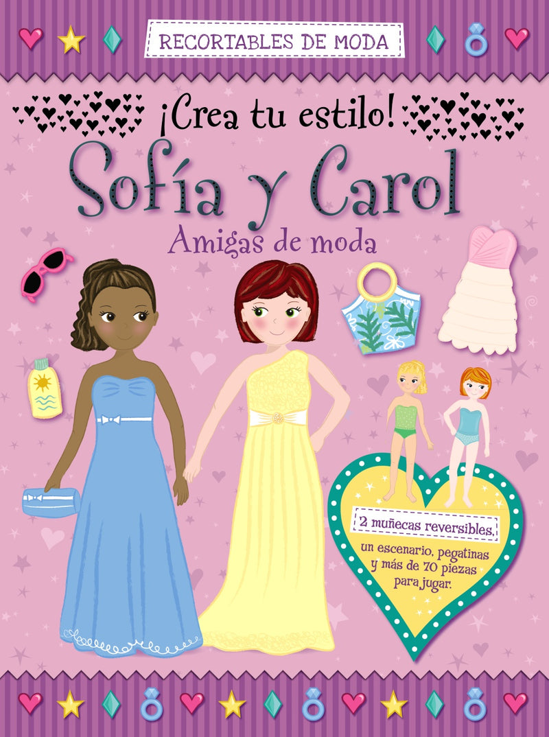 Recortables de moda. Sofía y Carol. Amigas de moda