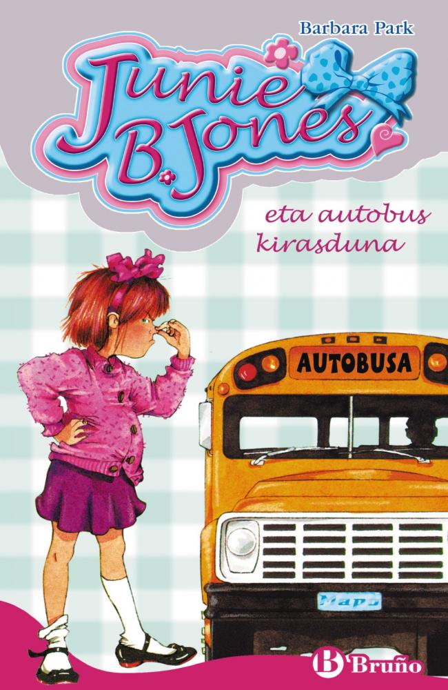 Junie B. Jones eta autobus kirasduna