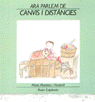 CANVIS I DISTANCIES