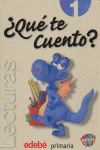 LECTURAS 1 ¿QUE TE CUENTO?