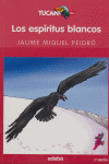 Los espíritus blancos