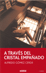 A través del cristal empañado