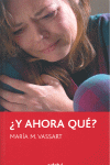 ¿Y ahora qué?