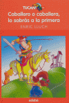 Caballero o caballera, lo sabrás a la primera