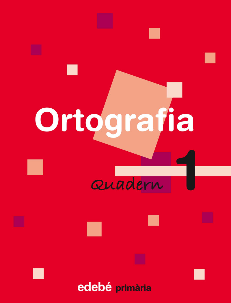 QUADERN 1 ORTOGRAFIA