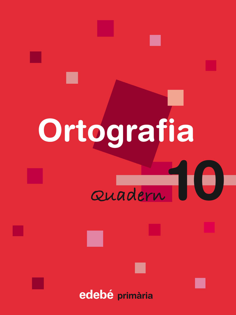 QUADERN 10 ORTOGRAFIA