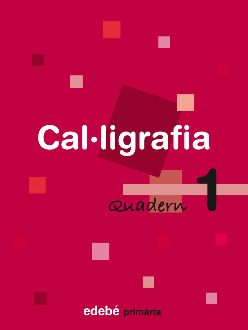 CUADERN 1 CAL·LIGRAFIA